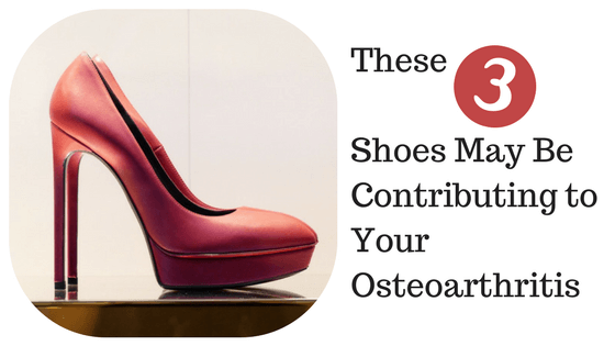 Shoes That May Cause Your Osteoarthritis