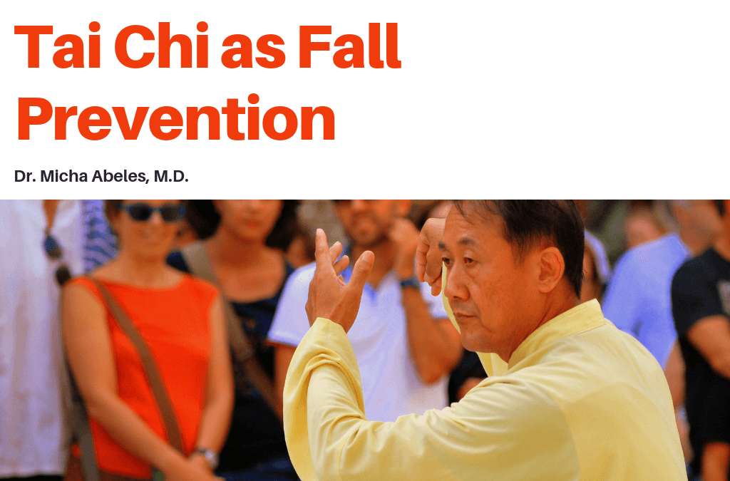 Tai Chi as Fall Prevention
