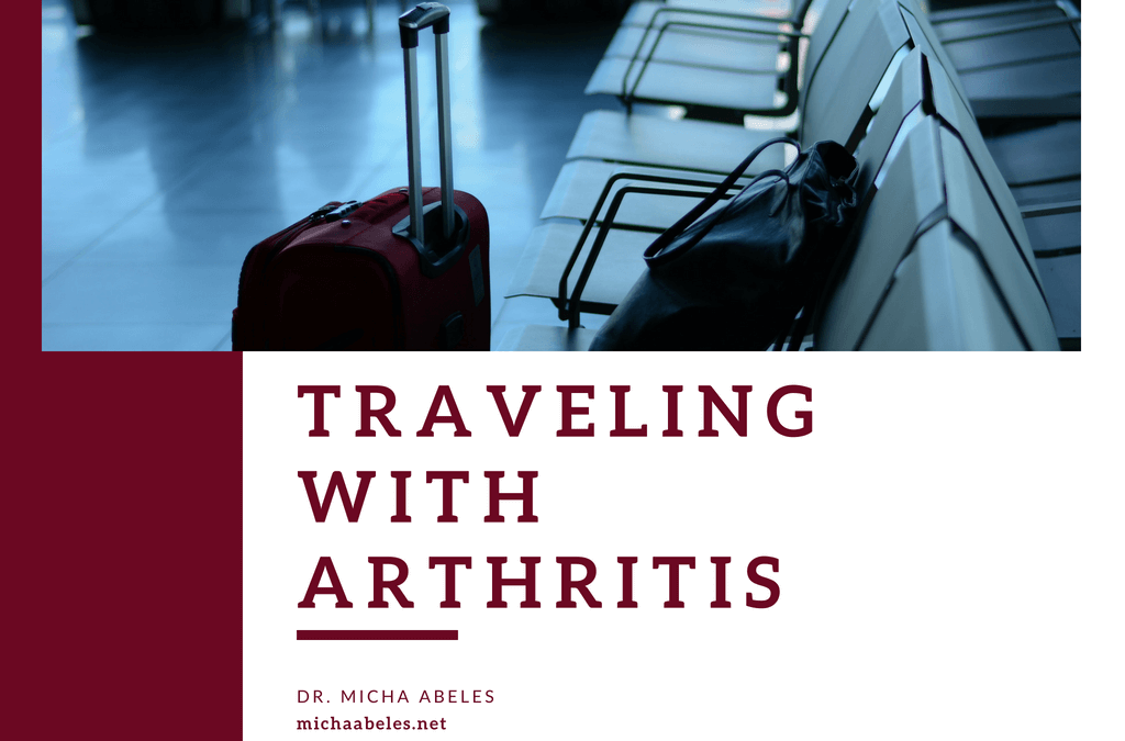 Traveling With Arthritis Dr Micha Abeles